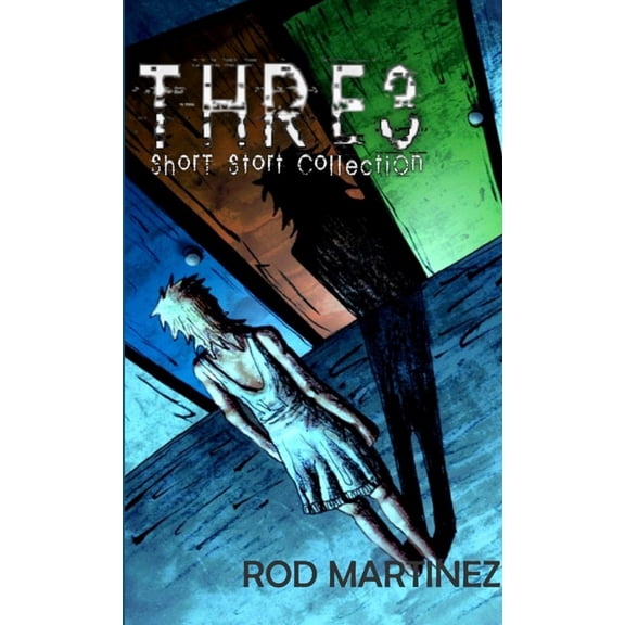 Three: Short Stort Collection, (Paperback)