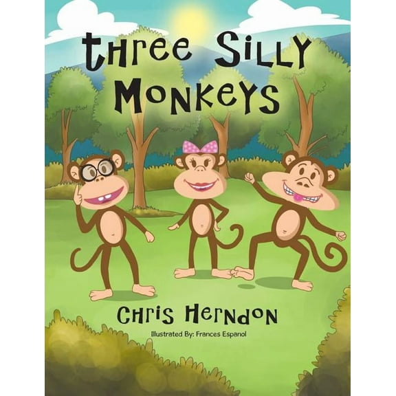 Three Silly Monkeys (Paperback) by Chris Herndon