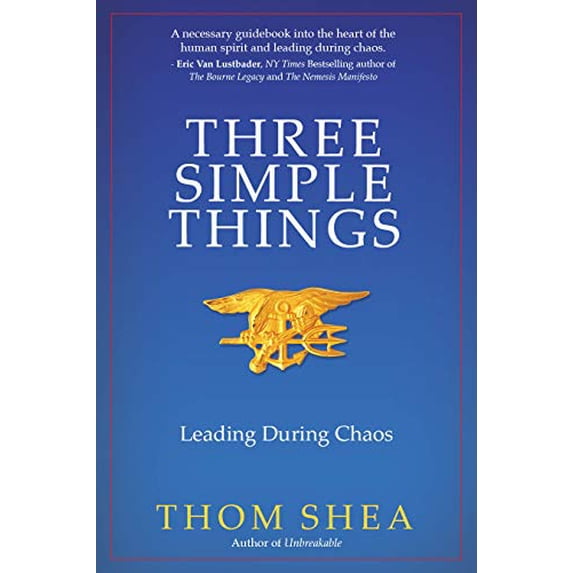 Pre-Owned Three Simple Things: Leading During Chaos (Paperback) 1950892484 9781950892488
