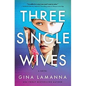 Pre-Owned Three Single Wives (Hardcover) 172821565X 9781728215655