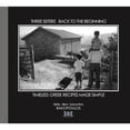 thumbnail image 1 of Pre-Owned Three Sisters Back to the Beginning: Timeless Greek Recipes Made Simple (Paperback) 0981340512, 1 of 1