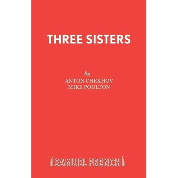 Three Sisters, (Paperback)