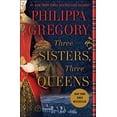 thumbnail image 1 of Pre-Owned Three Sisters, Three Queens (Paperback) 1476758743 9781476758749, 1 of 1