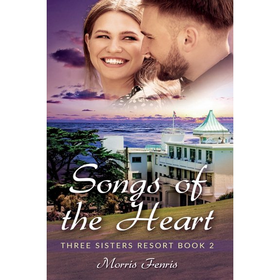 Songs of the Heart: A Sweet Romance (Paperback) by Morris Fenris