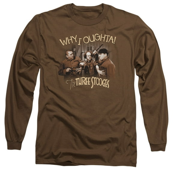 Three Stooges Why I Oughta Long Sleeve Adult 18/1 T-Shirt Coffee