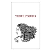 Three Stories Paperback