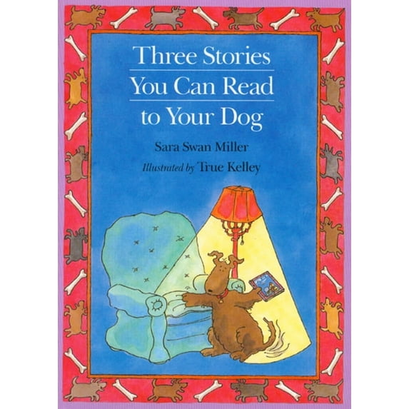 Three Stories You Can Read Three Stories You Can Read to Your Dog, (Paperback)