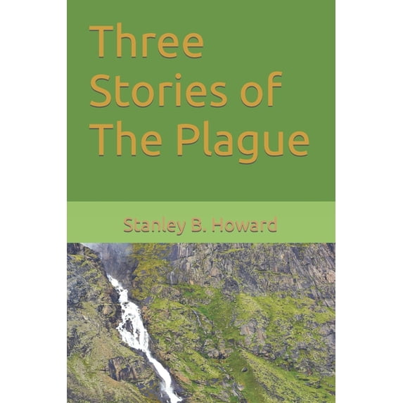 Three Stories of The Plague: Chapter I of When the Dogwood Blooms