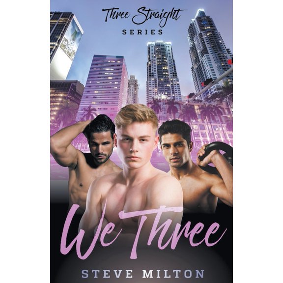 Three Straight We Three, Book 1, (Paperback)