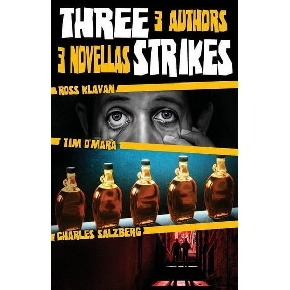 Three Strikes: 3 Authors, 3 Novellas
