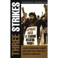 thumbnail image 1 of Pre-Owned Three Strikes: Labor's Heartland Losses and What They Mean for Working Americans (Hardcover) 1572304774 9781572304772, 1 of 1
