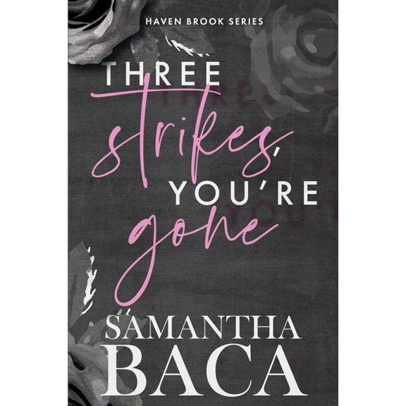 Three Strikes, You're Gone (Special Edition), (Paperback)