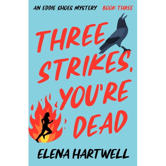 Eddie Shoes Mysteries Three Strikes, You're Dead, (Paperback)