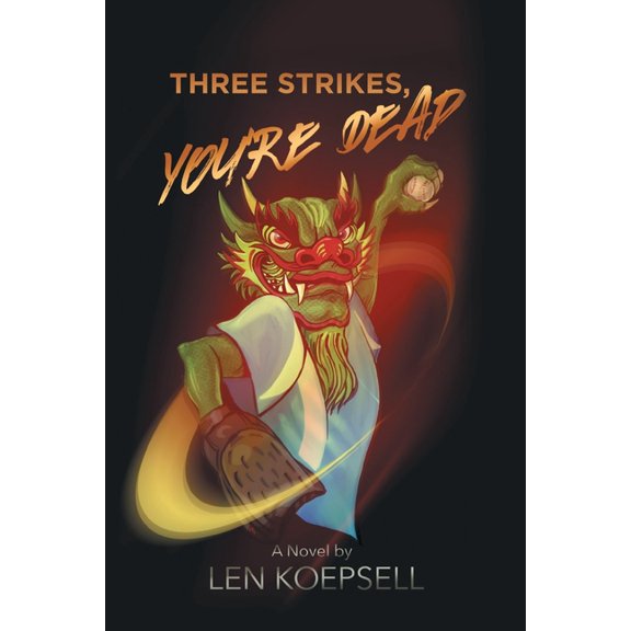 Three Strikes, You're Dead (Paperback)