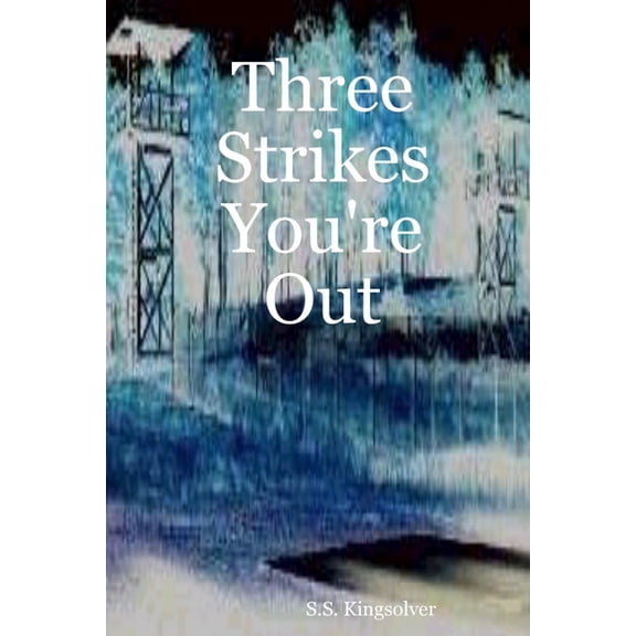 Three Strikes You're Out, (Paperback)