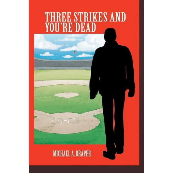 Three Strikes and You're Dead