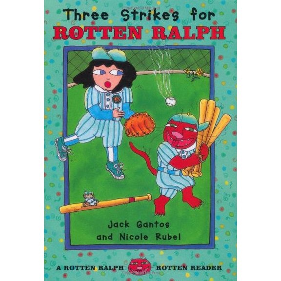 Pre-Owned Three Strikes for Rotten Ralph (Hardcover) 0374363544 9780374363543