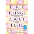 thumbnail image 1 of Pre-Owned Three Things About Elsie, 9780008196943, 000819694X, Paperback, ePub edition edition, 1 of 1