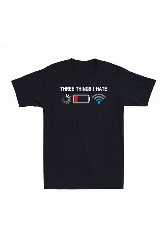 Three Things I Hate Funny Programmer Computer Nerd Gift T-Shirt, Unisex T-Shirt
