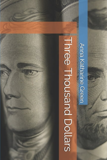 Three Thousand Dollars (Paperback)