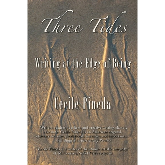 Pre-Owned Three Tides: Writing at the Edge of Being Paperback