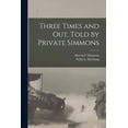 thumbnail image 1 of Three Times and out, Told by Private Simmons (Paperback), 1 of 1