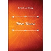 Three Titans, (Paperback)