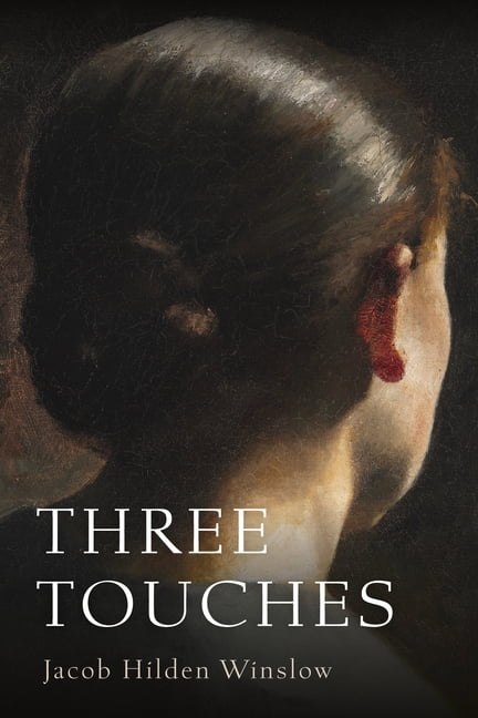 Three Touches, (Hardcover)