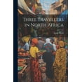 thumbnail image 1 of Three Travellers in North Africa (Paperback), 1 of 1