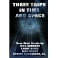 thumbnail image 1 of Three Trips in Time and Space (Paperback), 1 of 1