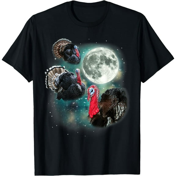 Three Turkey Moon | Funny Weird Cursed Parody Thanksgiving T-Shirt