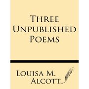 Three Unpublished Poems (Paperback)
