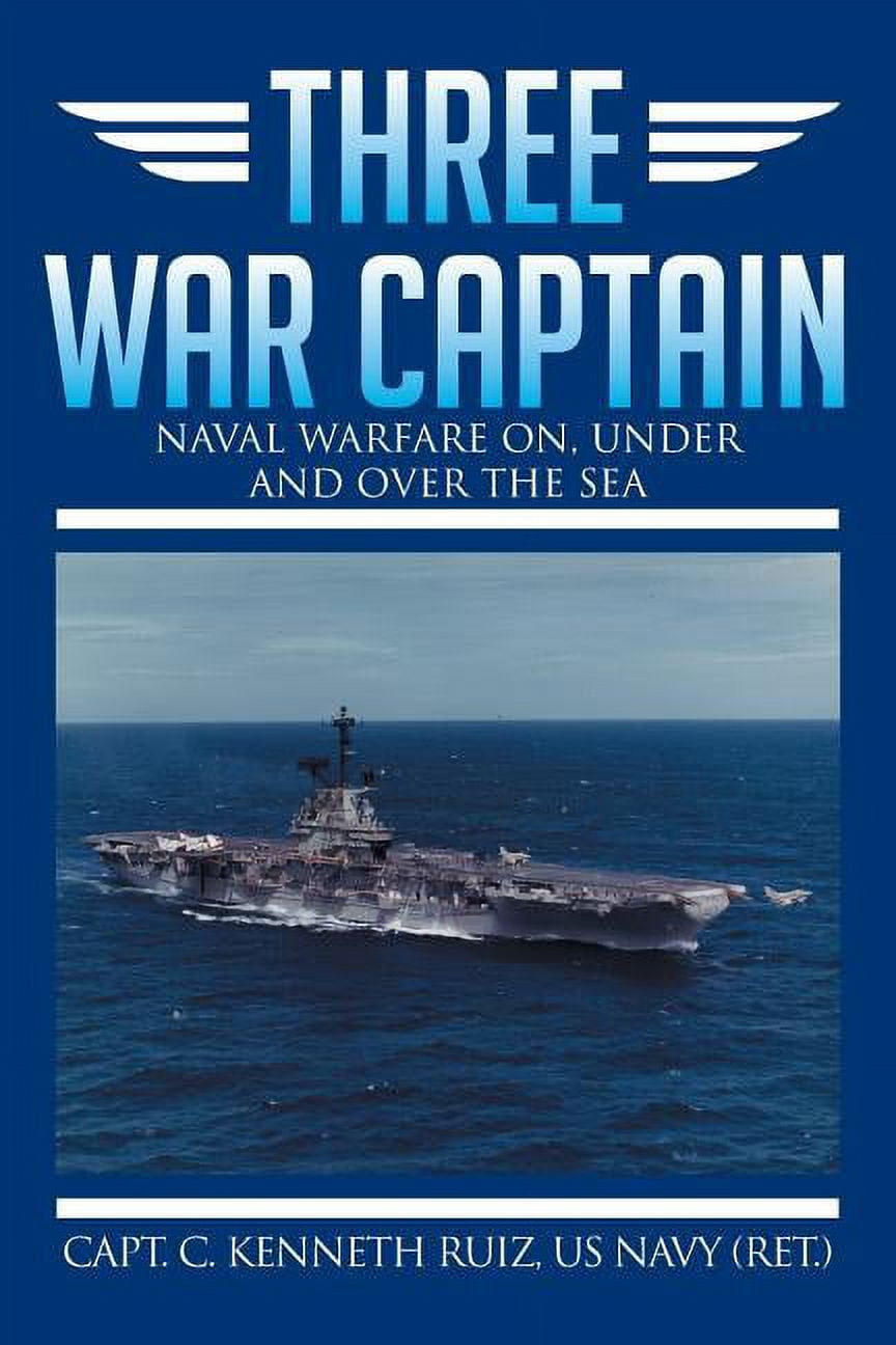 Three War Captain : Naval Warfare On, Under and over the Sea - Walmart.com