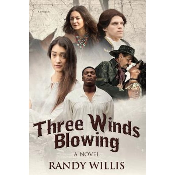 Three Winds Blowing (Paperback) by Randy Willis