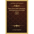 thumbnail image 1 of Three Years With Lobengula, And Experiences In South Africa (1894) (Paperback), 1 of 1