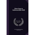 thumbnail image 1 of Three Years in California [1846-1849] (Hardcover), 1 of 1