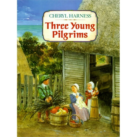 Three Young Pilgrims (Hardcover)