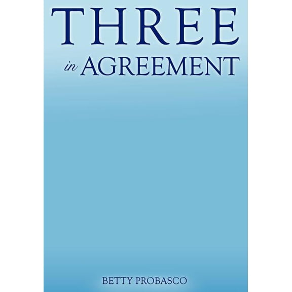 Three in Agreement, (Paperback)