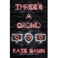 thumbnail image 1 of Three's a Crowd, (Paperback), 1 of 1