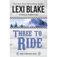 thumbnail image 1 of Pre-Owned Three to Ride (Paperback) 1937608794 9781937608798, 1 of 1