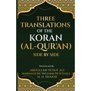 Three translations of the Koran Al-Qur'an side by side, Paperback