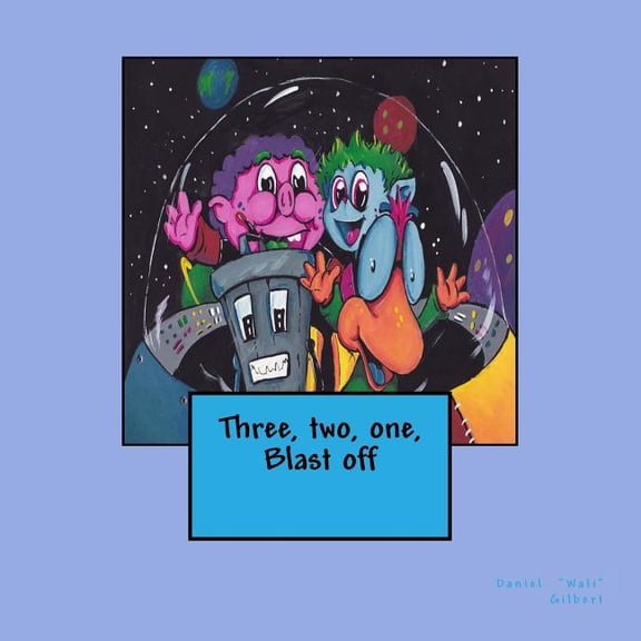 Three, two, one, Blast off (Paperback)