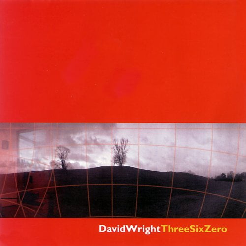 David Wright ThreeSixZero (CD) Album
