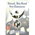 thumbnail image 1 of Threed, This Road Not Damascus, (Paperback), 1 of 1