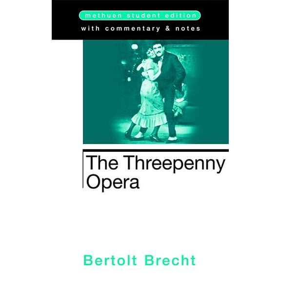 Student Editions: The Threepenny Opera (Paperback)