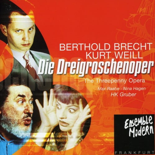 Kurt Weill - Threepenny Opera - Music & Performance - CD