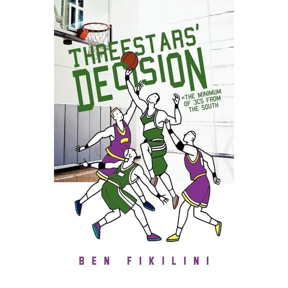 Threestars' Decision=the Minimum of 3cs from the South, (Paperback)