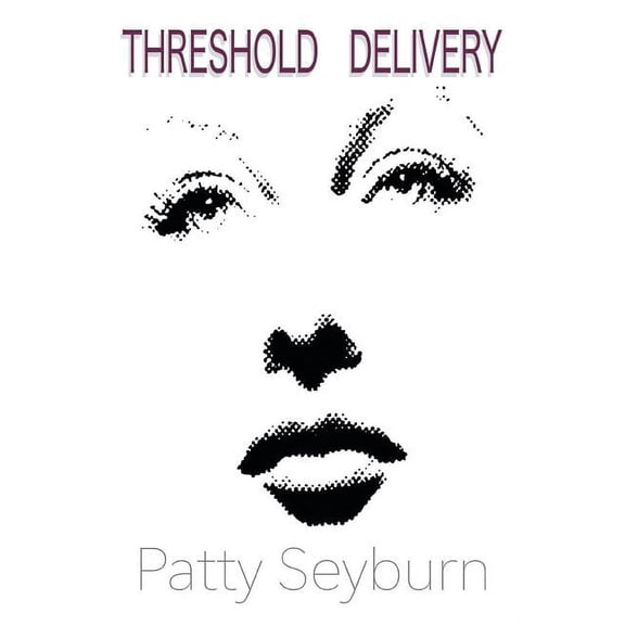 Threshold Delivery, (Paperback)