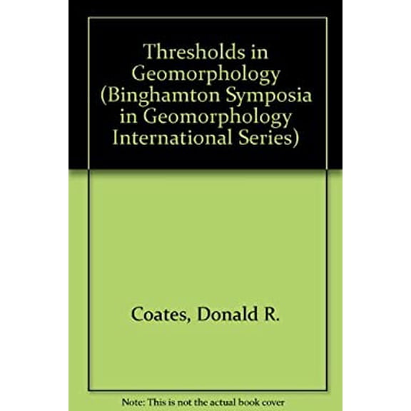 Pre-Owned Thresholds in Geomorphology (Hardcover) 9780045510337