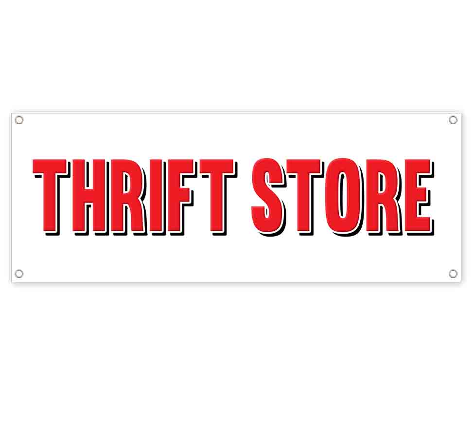 Thrift Store 13 oz Vinyl Banner With Metal Grommets